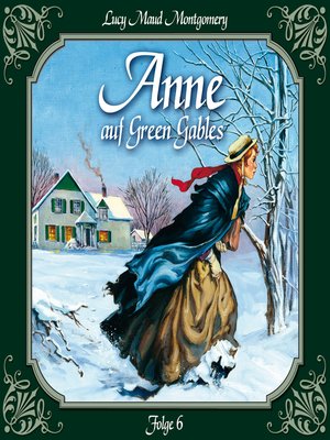 cover image of Anne auf Green Gables, Folge 6